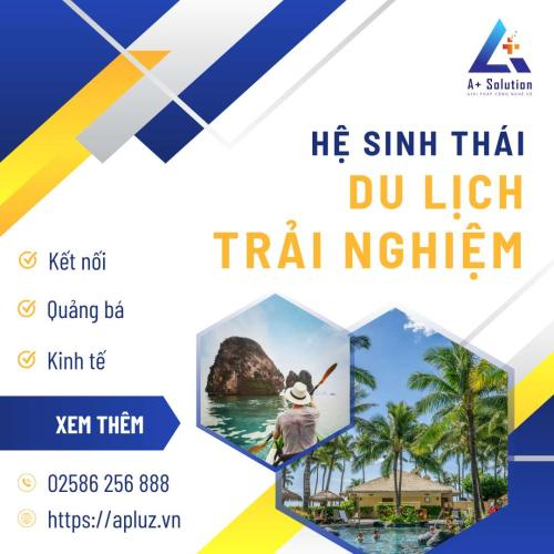 Hệ Sinh Thái Du Lịch Trải Nghiệm