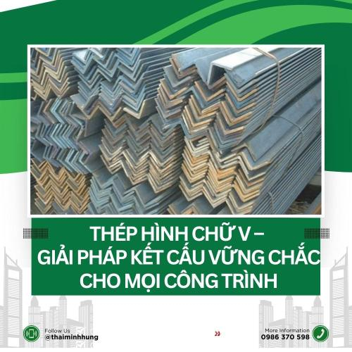 Thép Hình Chữ V – Giải Pháp Kết Cấu Vững Chắc Cho Mọi Công Trình
